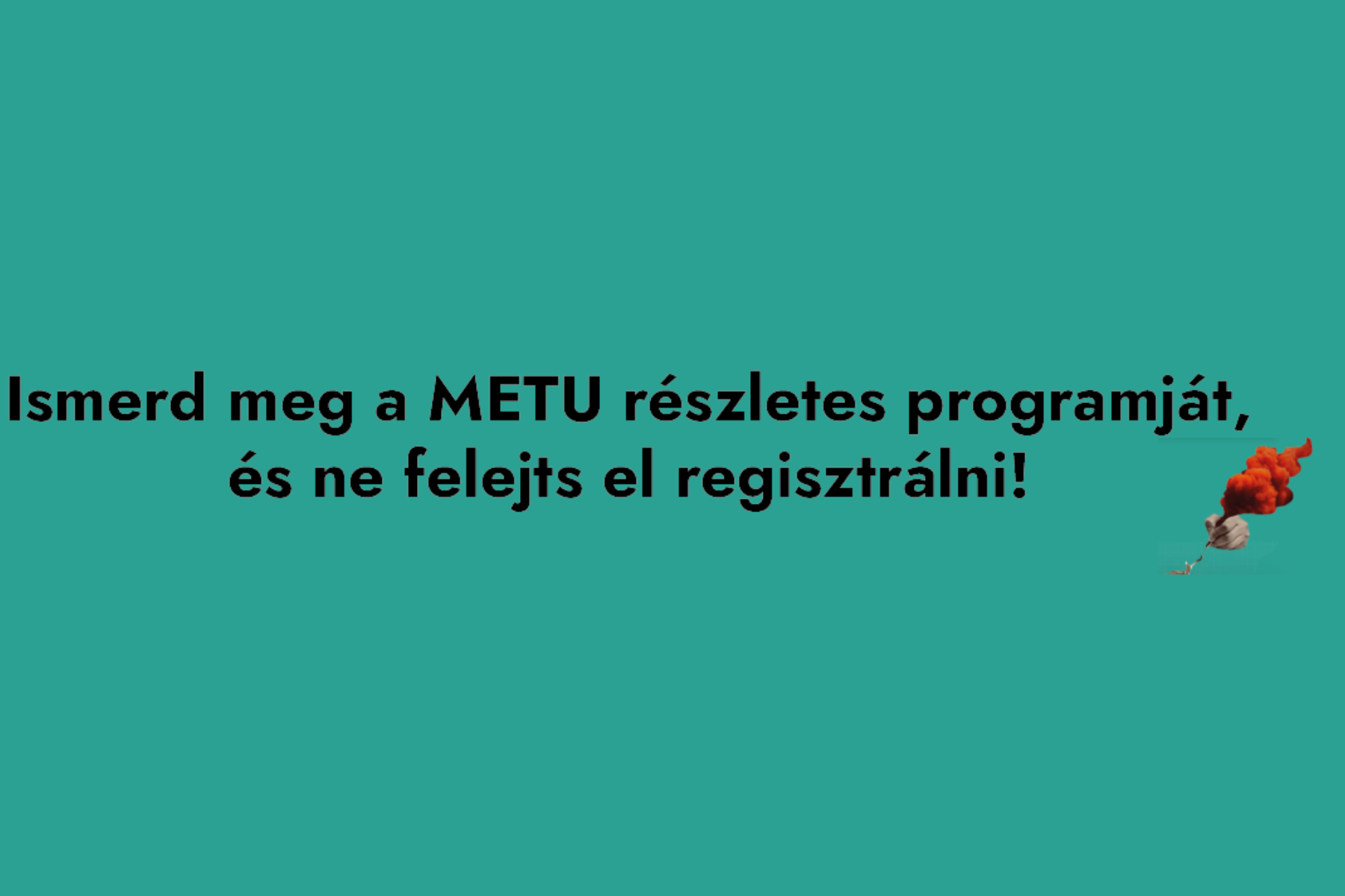 Ismerd meg a METU részletes programját