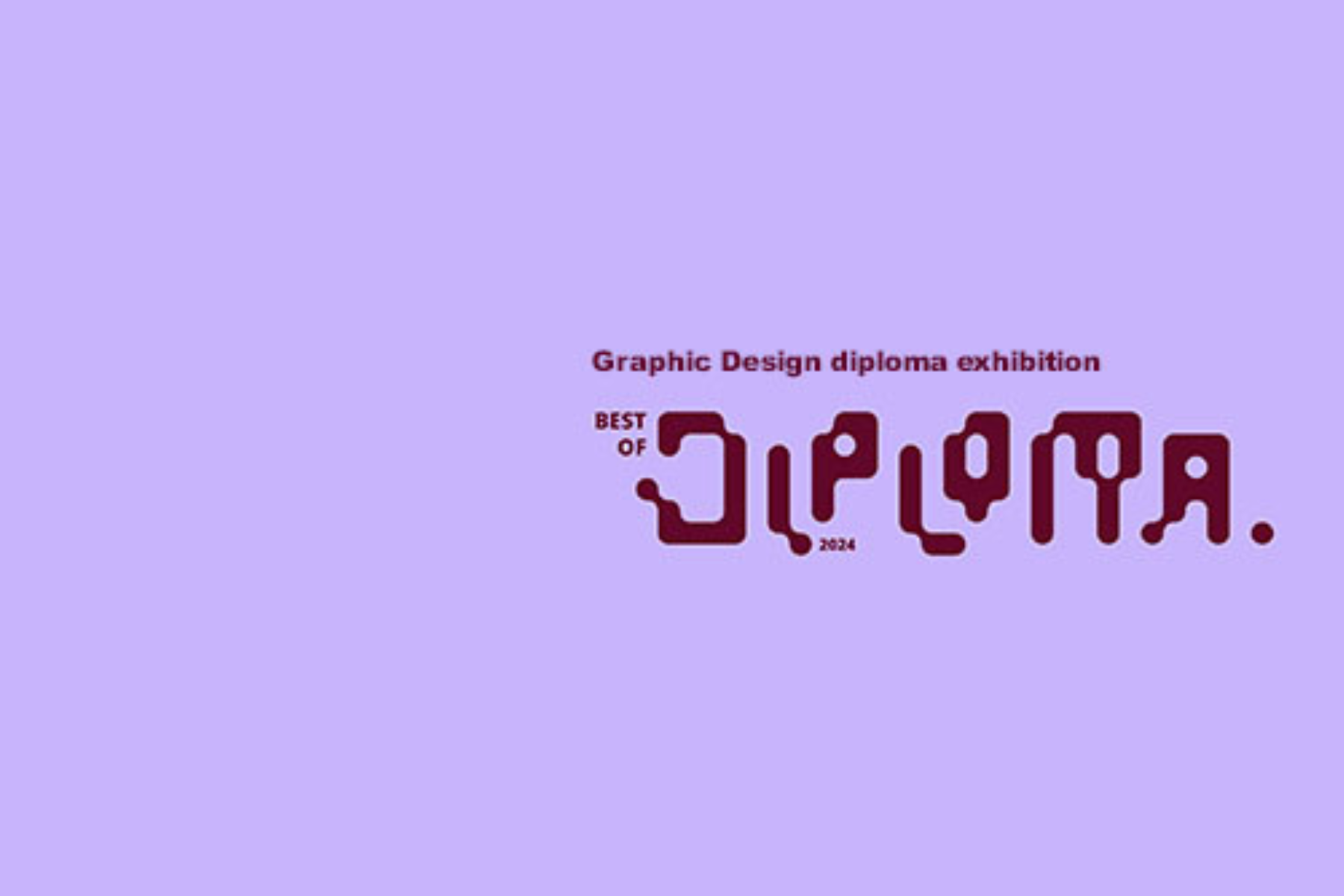 METU Graphic Design Best of Diploma exhibition